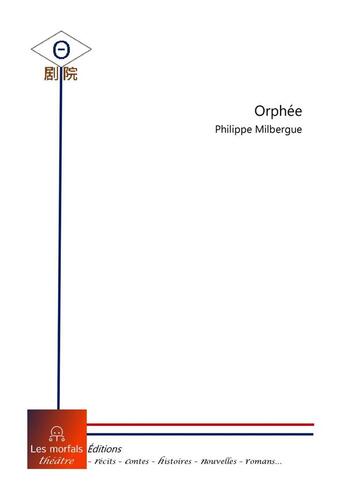 Couverture du livre « Orphee » de Philippe Milbergue aux éditions Les Morfals