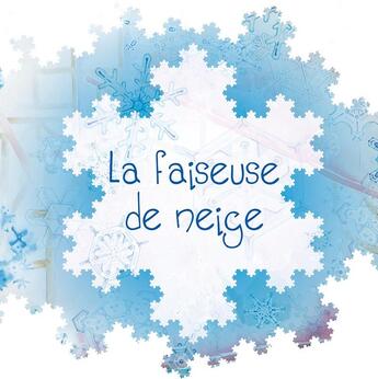 Couverture du livre « La faiseuse de neige » de Marie Lhuissier et Elis Tamula aux éditions Les Tardigrades