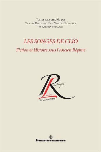 Couverture du livre « Les songes de Clio : Fiction et histoire sous l'Ancien Régime » de Sabrina Vervacke aux éditions Hermann