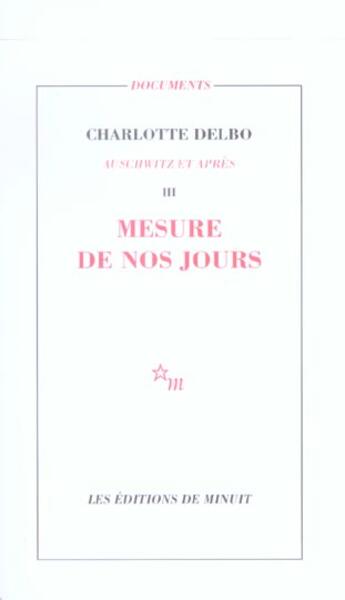 Couverture du livre « Mesure de nos jours - Auschwitz et après III » de Charlotte Delbo aux éditions Minuit