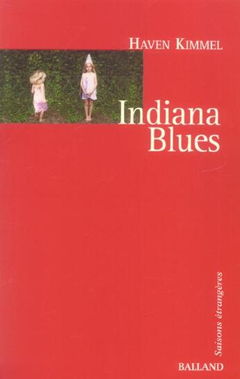 Couverture du livre « Indiana blues » de Haven Kimmel aux éditions Balland