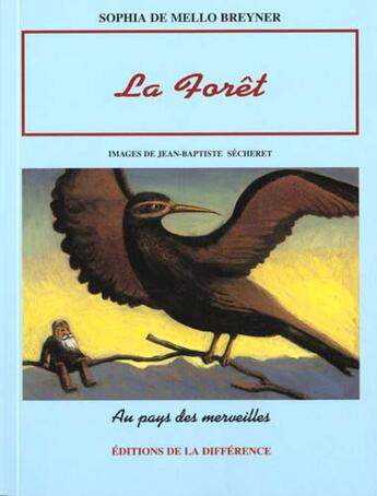 Couverture du livre « La foret » de De Mello Breyner And aux éditions La Difference