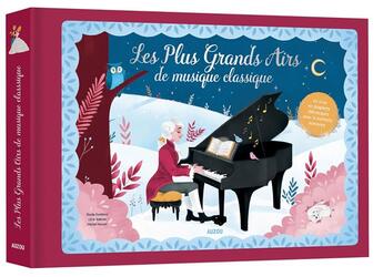 Couverture du livre « Les plus grands airs de musique classique » de Elodie Fondacci et Lili La Baleine aux éditions Auzou