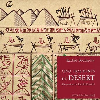 Couverture du livre « Cinq fragments du désert » de Rachid Boudjedra aux éditions Actes Sud