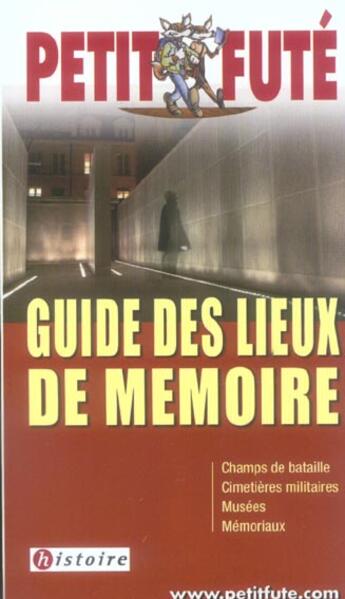 Couverture du livre « Guide des lieux de memoire (édition 2005) » de  aux éditions Le Petit Fute
