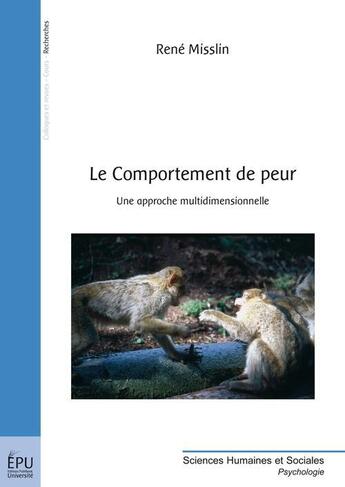 Couverture du livre « Le comportement de peur ; une approche multidimensionnelle » de Rene Misslin aux éditions Publibook