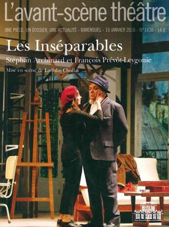 Couverture du livre « Inseparables (les) » de Archinard/Prevot-Ley aux éditions Avant-scene Theatre