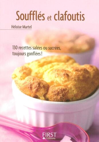 Couverture du livre « Soufflés et clafoutis » de Heloise Martel aux éditions First