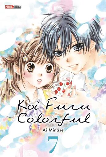 Couverture du livre « Koi Furu Colorful Tome 7 » de Ai Minase aux éditions Panini