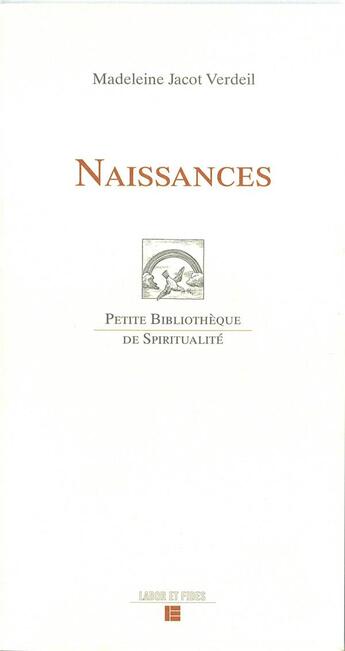 Couverture du livre « Naissances » de Madeleine Jacot Verdeil aux éditions Labor Et Fides