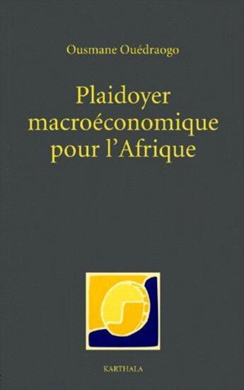 Couverture du livre « Plaidoyer macroéconomique pour l'Afrique » de Wip aux éditions Karthala