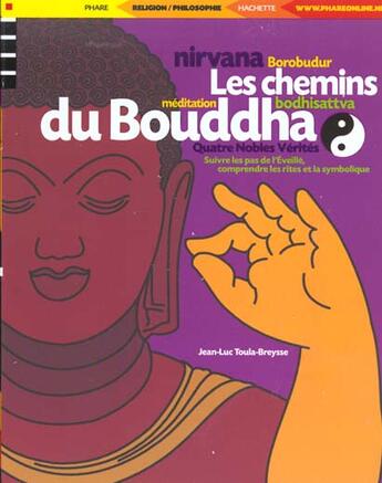 Couverture du livre « Les Chemins De Bouddha » de Andre Kronenberger aux éditions Phare