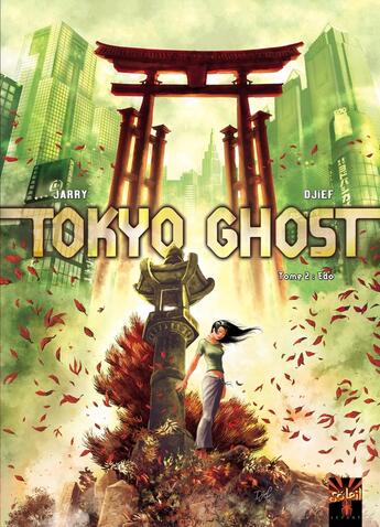 Couverture du livre « Tokyo ghost Tome 2 ; edo » de Joelle Comtois et Djief et Nicolas Jarry aux éditions Soleil