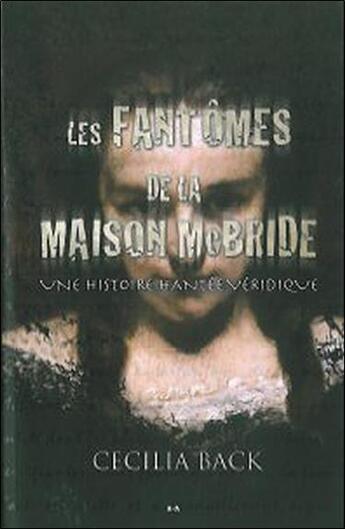 Couverture du livre « Les fantômes de la maison McBride » de Cecilia Back aux éditions Ada