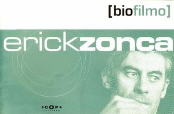 Couverture du livre « Erick Zonca » de Christophe Chauville aux éditions Scope