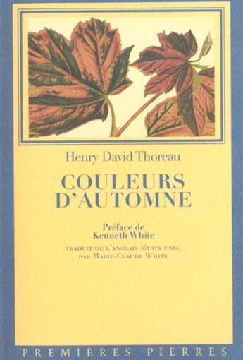 Couverture du livre « Couleurs d'automne » de Thoreau Henry David aux éditions Premieres Pierres