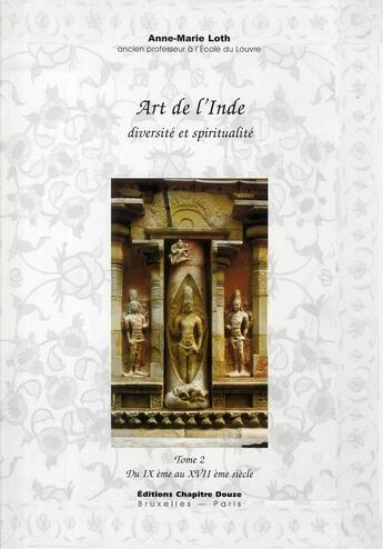 Couverture du livre « Art de l'Inde t.2 » de Loth. Anne-Mari aux éditions Chapitre Douze