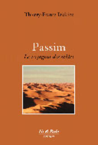 Couverture du livre « Passim le voyageur des sables » de Frantz Amathy et Thierry-Frantz Dislaire aux éditions Lis Et Parle