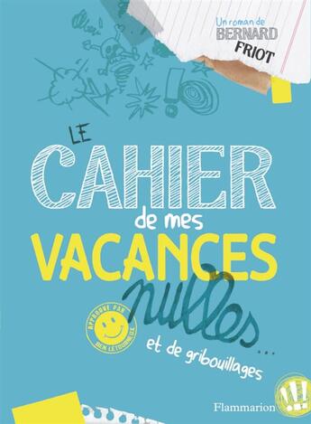 Couverture du livre « Le cahier de mes vacances nulles » de Bernard Friot aux éditions Pere Castor