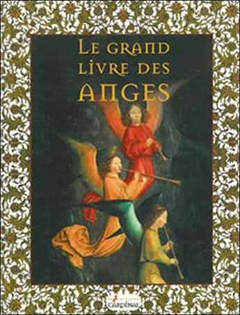 Couverture du livre « Le grand livre des anges » de Richard Morissette aux éditions Cardinal Editions