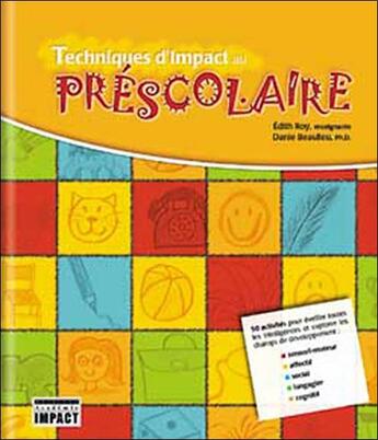 Couverture du livre « Techniques d'impact au prescolaire » de Roy E Et Beaulieu D aux éditions Dg-exodif