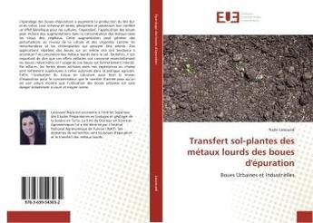 Couverture du livre « Transfert sol-plantes des métaux lourds des boues d'épuration » de Najla Lassoued aux éditions Editions Universitaires Europeennes