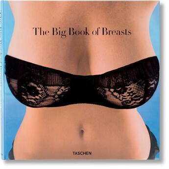 Couverture du livre « The big book of breasts » de  aux éditions Taschen