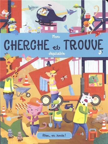 Couverture du livre « Cherche et trouve depliable allez en route (mon) » de  aux éditions Editions Tam Tam