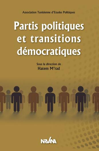 Couverture du livre « Partis politiques et transitions démocratiques » de  aux éditions Nirvana