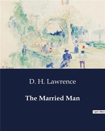 Couverture du livre « The Married Man » de Lawrence D H aux éditions Culturea