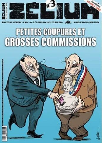 Couverture du livre « ZELIUM n.3 : corruption, petites coupures et grosses commissions » de Zelium aux éditions Zelium