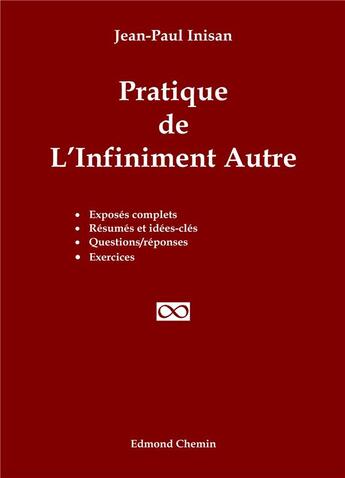 Couverture du livre « Pratique de l'Infiniment Autre » de Jean-Paul Inisan aux éditions Edmond Chemin