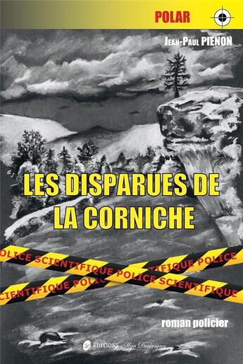 Couverture du livre « Les disparues de la corniche » de Pienon Jean-Paul aux éditions Mya Desevigny