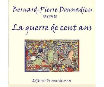 Couverture du livre « La guerre de cent ans 2cd - » de Alain Cardinaud aux éditions Brumes De Mars