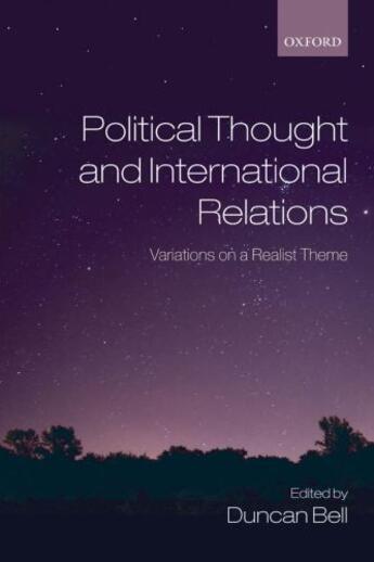 Couverture du livre « Political Thought and International Relations: Variations on a Realist » de Duncan Bell aux éditions Oup Oxford