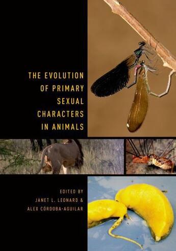 Couverture du livre « The Evolution of Primary Sexual Characters in Animals » de Janet Leonard aux éditions Oxford University Press Usa