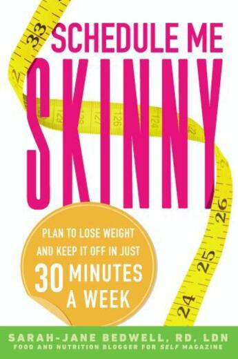 Couverture du livre « Schedule Me Skinny » de Bedwell Sarah-Jane aux éditions Penguin Group Us