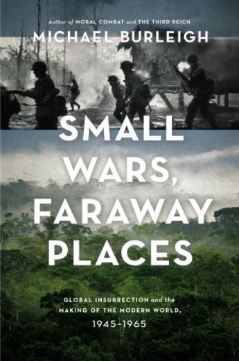 Couverture du livre « Small Wars, Faraway Places » de Burleigh Michael aux éditions Penguin Group Us