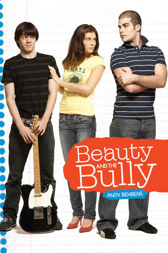 Couverture du livre « Beauty and the Bully » de Behrens Andy aux éditions Penguin Group Us