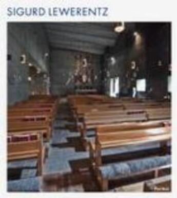 Couverture du livre « Sigurd Lewerentz » de Nicola Flora aux éditions Phaidon Press