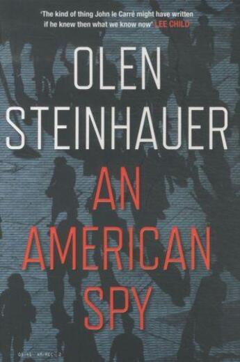 Couverture du livre « An american spy » de Olen Steinhauer aux éditions Atlantic Books