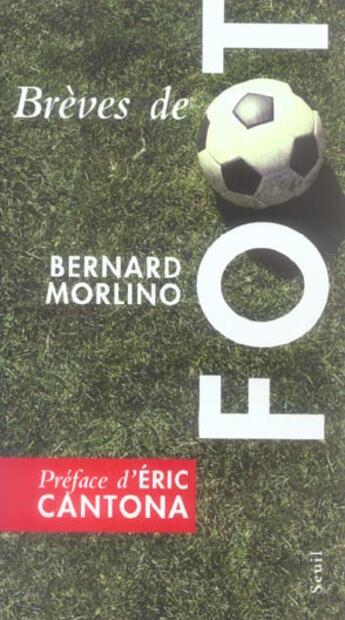 Couverture du livre « Breves de foot » de Bernard Morlino aux éditions Seuil