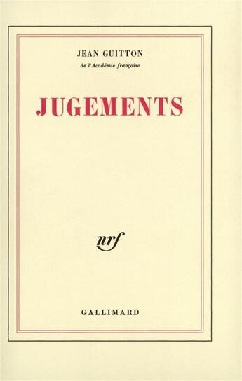 Couverture du livre « Jugements » de Jean Guitton aux éditions Gallimard