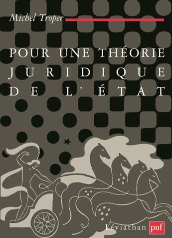 Couverture du livre « Pour une théorie juridique de l'état » de Troper/Michel aux éditions Puf