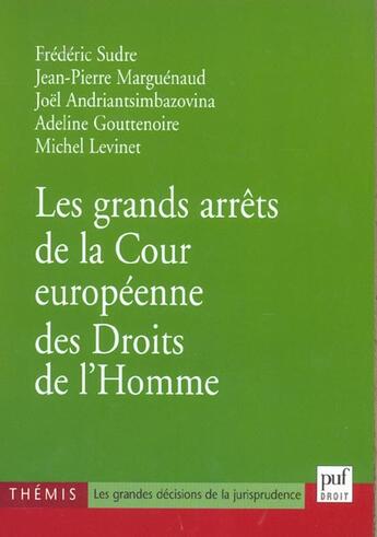 Couverture du livre « Grands arrets de la cour europeenne des droits de l'homme (les) » de Sudre/Marguenaud Fre aux éditions Puf