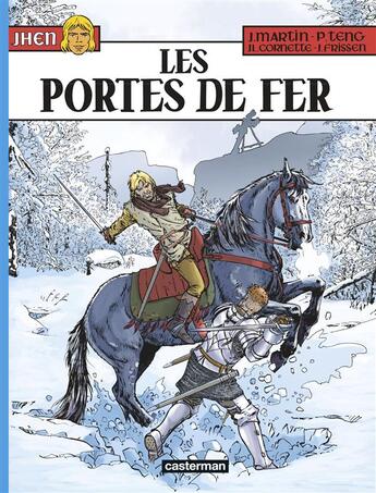 Couverture du livre « Jhen Tome 15 : les portes de fer » de Jacques Martin et Paul Teng et Jean-Luc Cornette aux éditions Casterman