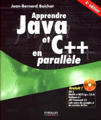 Couverture du livre « Apprendre Java et C++ en parallèle (4e édition) » de Jean-Bernard Boichat aux éditions Eyrolles