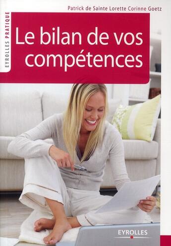 Couverture du livre « Le bilan de vos compétences » de Corinne Goetz aux éditions Organisation