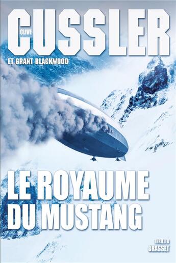 Couverture du livre « Le royaume du Mustang » de Clive Cussler et Grant Blackwood aux éditions Grasset