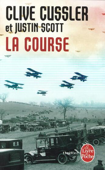 Couverture du livre « La course » de Clive Cussler et Justin Scott aux éditions Le Livre De Poche